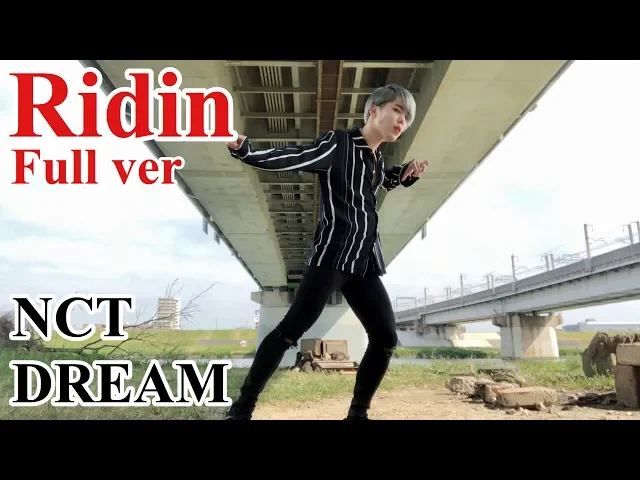nct dream 엔시티드림 ridin full dance cover